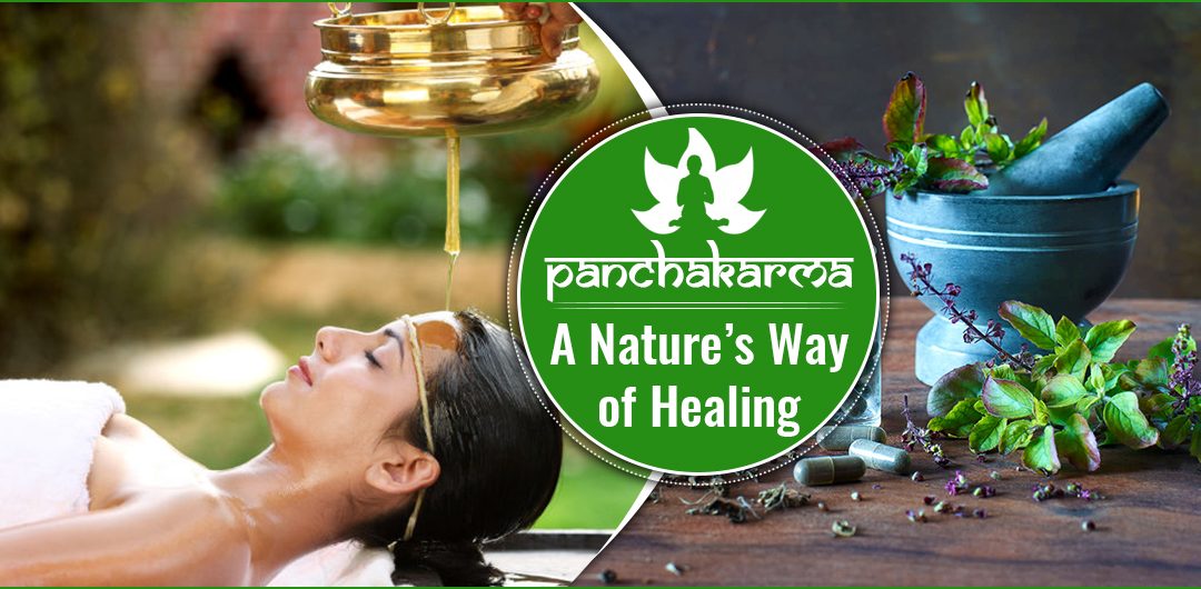 PANCHAKARMA – A NATURE’S WAY OF HEALING